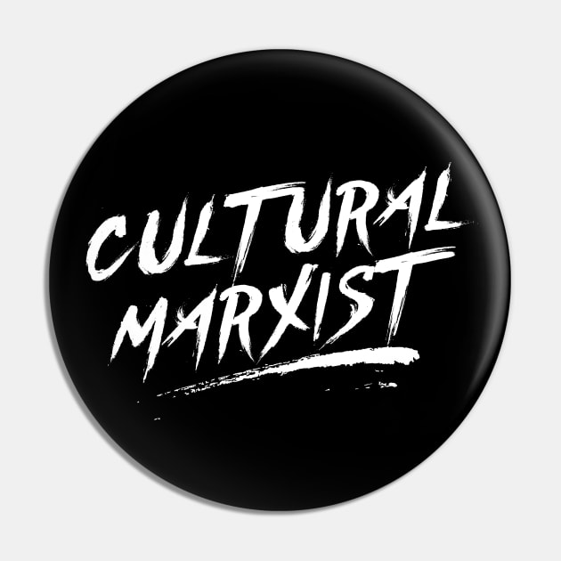 CULTURAL MARXIST - WHITE INK Pin by LaBearDod