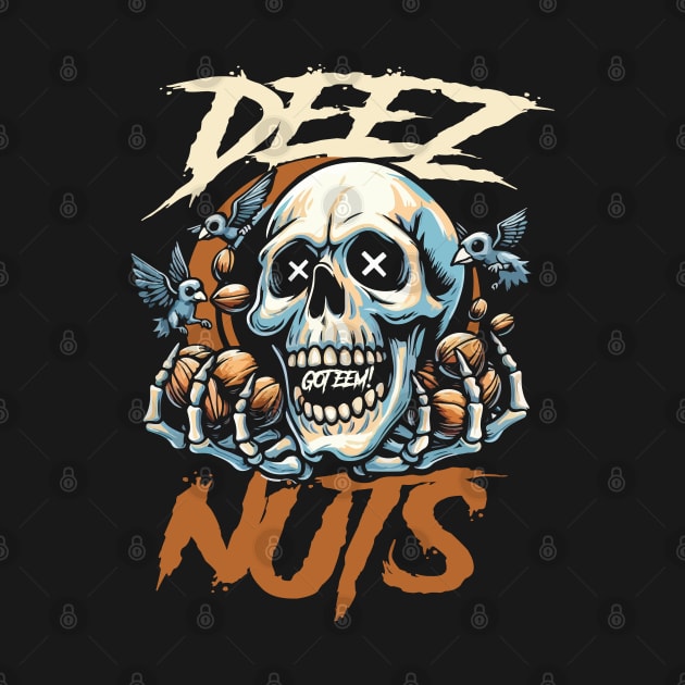 Deez Nuts Got Eem! Skull Nutcracker by Franstyas