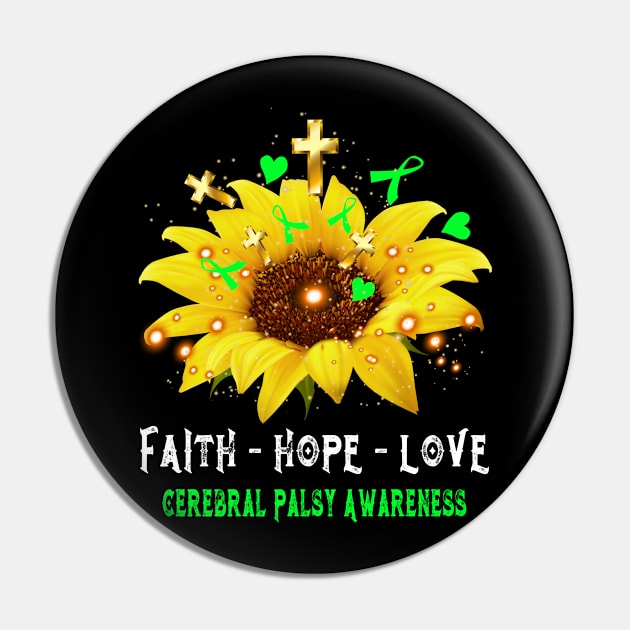 Faith Hope Love Cerebral Palsy Awareness Support Cerebral Palsy Warrior Gifts Pin by ThePassion99