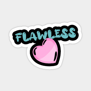 FLAWLESS (blue bubble text, pink heart) Magnet