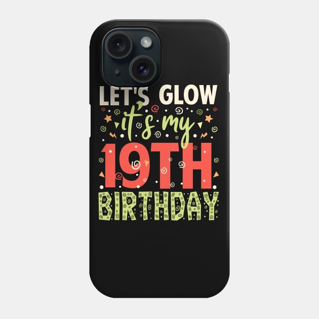Its My 19th Birthday Gift Phone Case by Tesszero