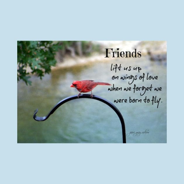 Friends lift us up... by JMarieDesigns