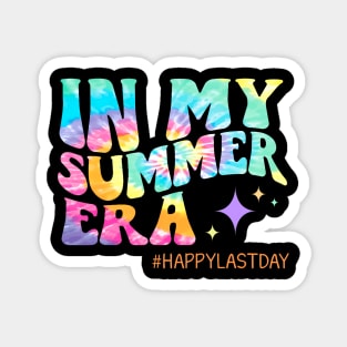 Happy Last Day Of School In My Summer Era Magnet