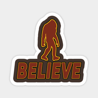 Believe ( in Big foot) Magnet