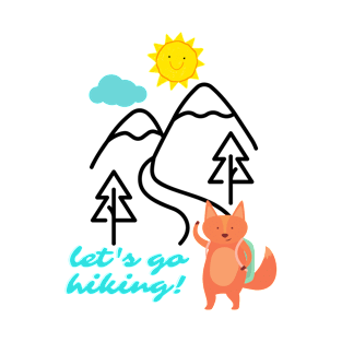 Let's Go Hiking T-Shirt