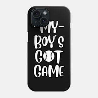 My Boy's Got Game Phone Case