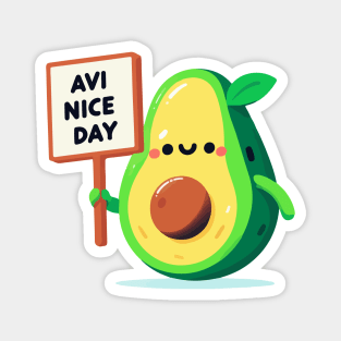 Avocado's Cheerful Greeting. Avocado says "AVI NICE DAY" Magnet