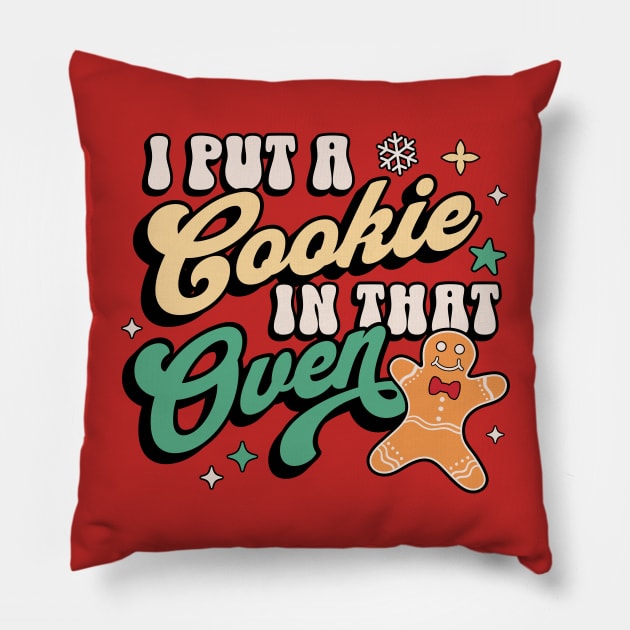 I Put A Cookie In That Oven Christmas Pregnancy Reveal Dad Pillow by OrangeMonkeyArt