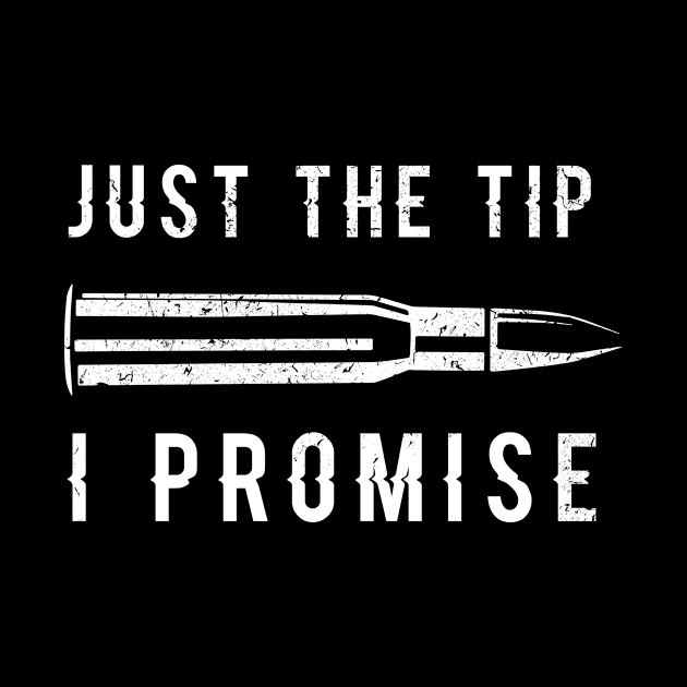 Veteran Just The Tip I Promise American Tshirt, Veteran's Day by kokowaza