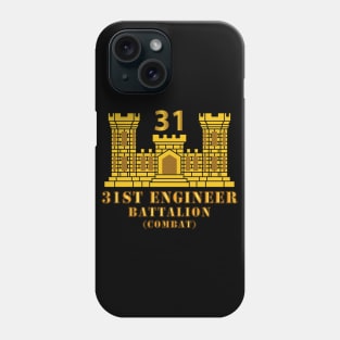 31st Engineer Battalion (Combat) w ENG Branch Phone Case