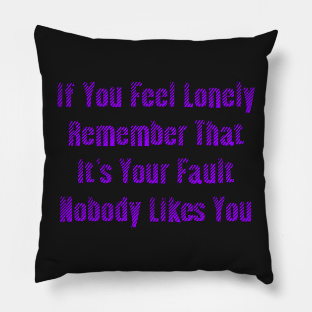 If You Feel Lonely