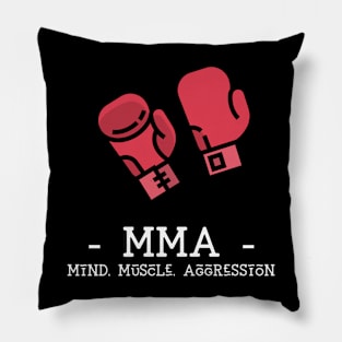 MMA - Mind muscle aggresion Pillow