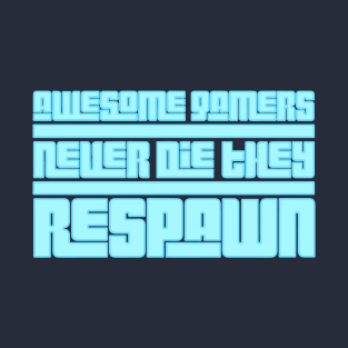 Awesome Gamers T-Shirt