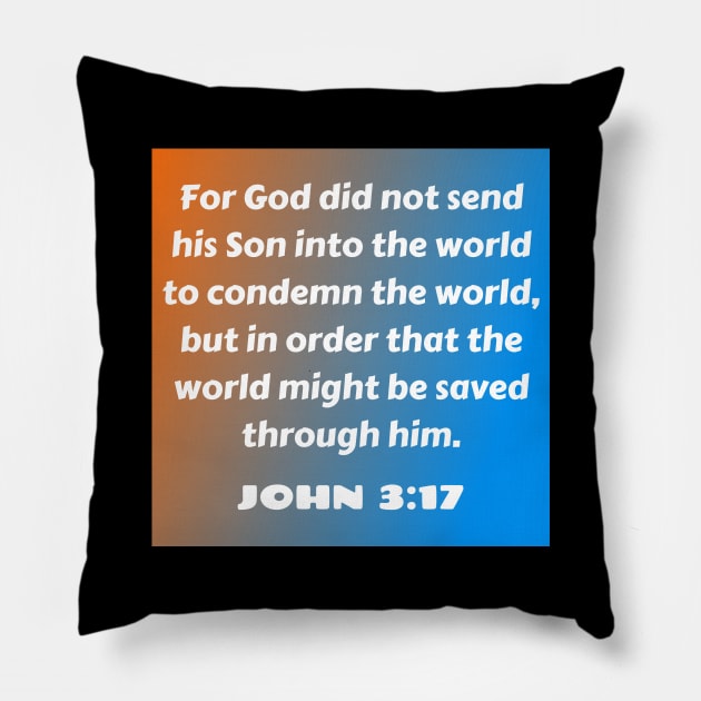 Bible Verse John 3:17 Pillow by Prayingwarrior