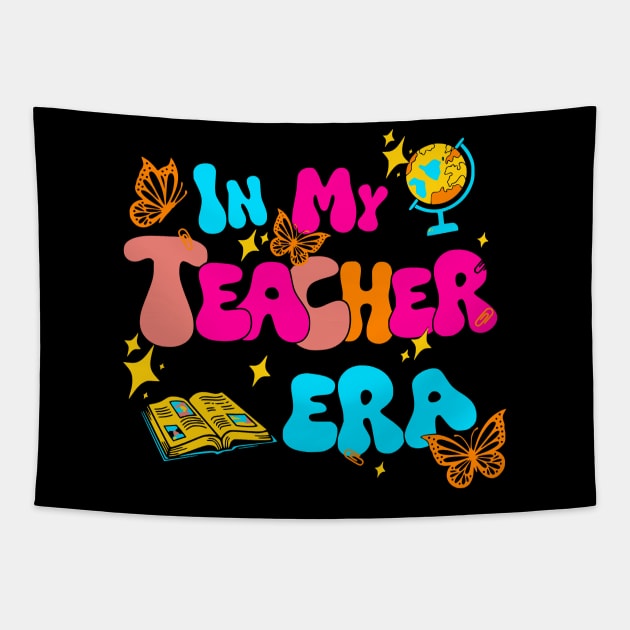 In My Teacher Era, Funny Teacher Tapestry by VisionDesigner