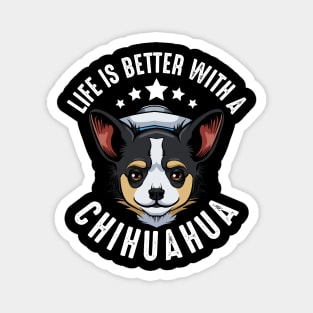 Life Is Better With A Chihuahua - Dog Lover Magnet