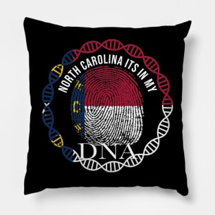 North Carolina Its In My DNA - North Carolinian Flag - Gift for North Carolinian From North Carolina Pillow