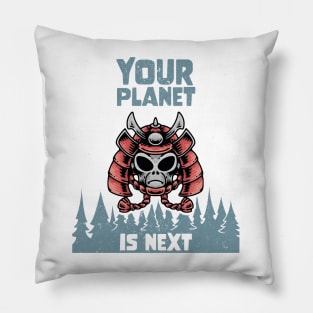 Alien Galaxy Science Space Lover Your Planet is Next Pillow