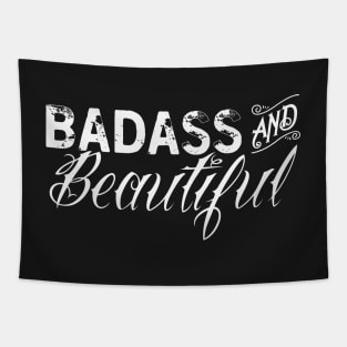 Badass & Beautiful (Ladies) Tapestry