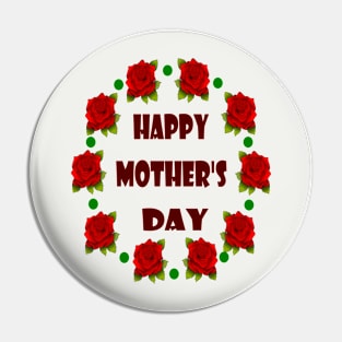 Happy Mother's Day Pin