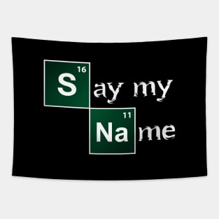 Say my name Tapestry