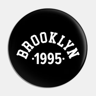 Brooklyn Chronicles: Celebrating Your Birth Year 1995 Pin