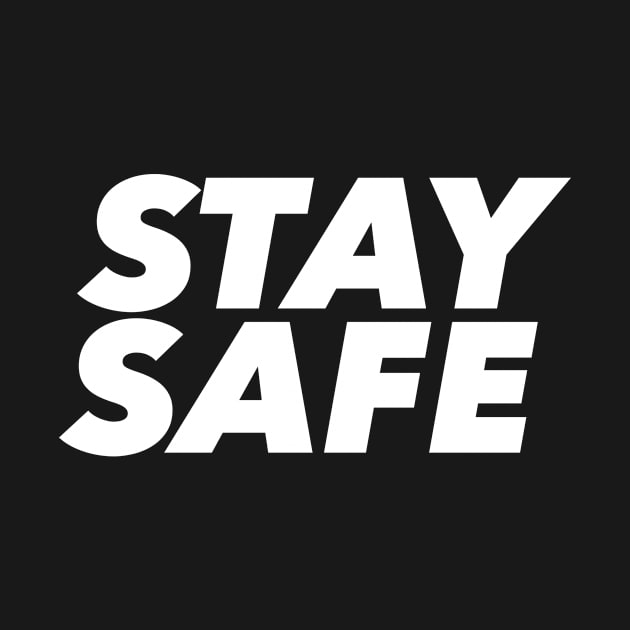 Stay safe by Designzz