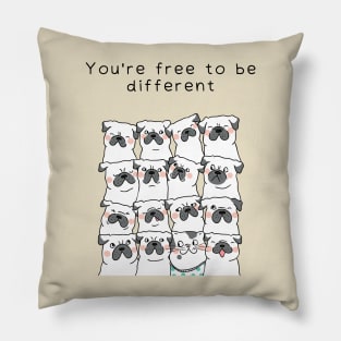 You Are Free To Be Different Pillow