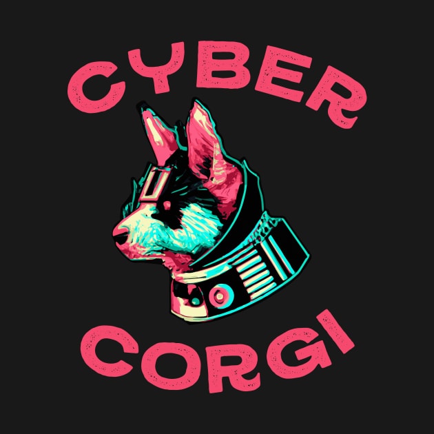 Cyber Corgi Dog Lover Welsh by BetterManufaktur