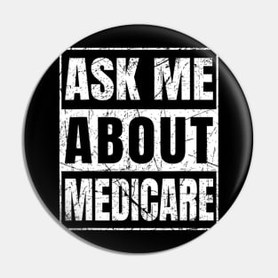 Ask Me About Medicare Pin