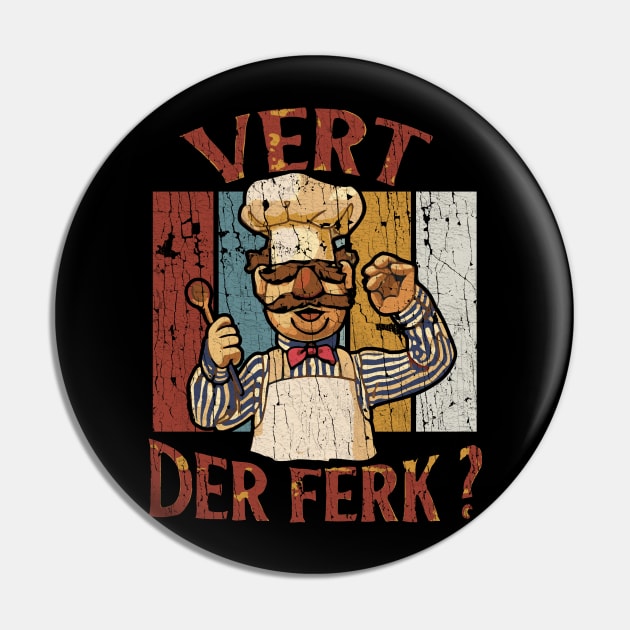 CHEFF VERT DER FERK VINTAGE Pin by loveislive8