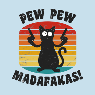 Pew Pew Madafakas Shooting Cool Cat Funny T-Shirt