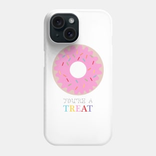 doughnut donut you're a treat Phone Case