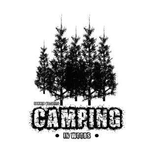 camping in woods T-Shirt