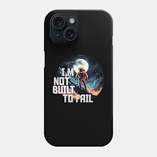 Inspiring Space Man: Motivational & Inspirational Quotes Phone Case