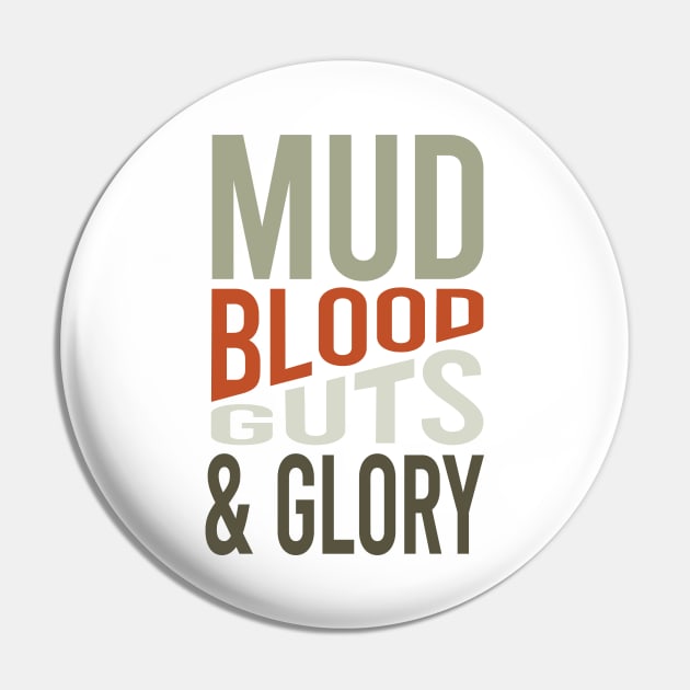 Cowboy Quote Mud Blood Guts And Glory Pin by whyitsme