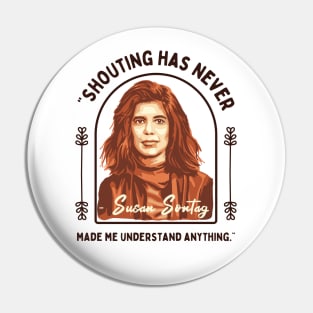 Susan Sontag Portrait and Quote Pin