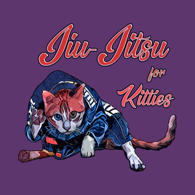 jiu jitsu is for kitties by huwagpobjj