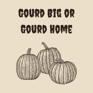 Gourd Big Pumpkin Patch Front n Back Tee T-Shirt