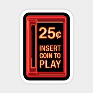 Insert Coin To Play Magnet