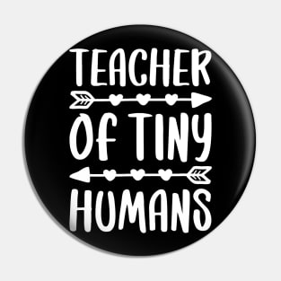 Teacher Of Tiny Humans T-Shirt Teacher Gift Shirt Pin