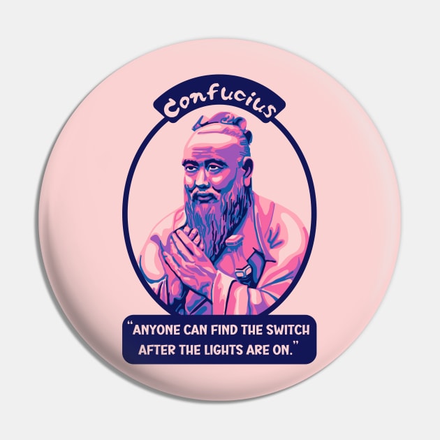 Confucius Portrait and Quote Pin by Slightly Unhinged