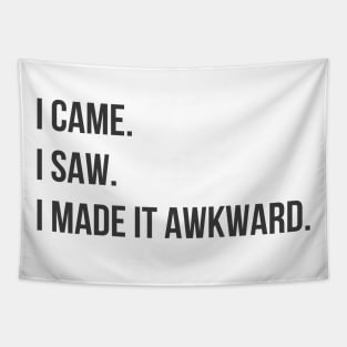 Made It Awkward Tapestry