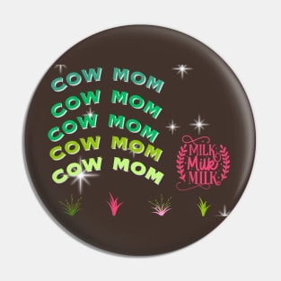 cow mom t shirt Pin