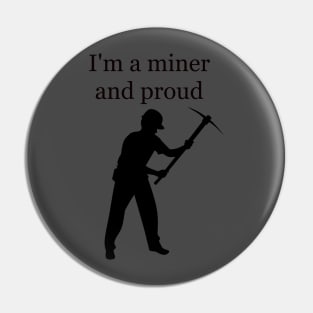 miner t-shirt Pin