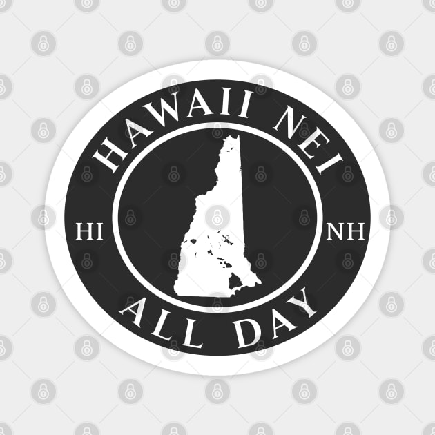 Roots Hawaii and New Hampshire by Hawaii Nei All Day Magnet by hawaiineiallday