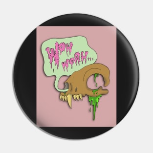 Wow, woah Pin