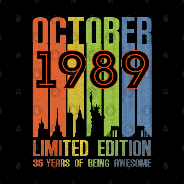 October 1989 35 Years Of Being Awesome Limited Edition by SuperMama1650