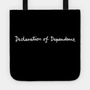 Declaration of Dependence Tote