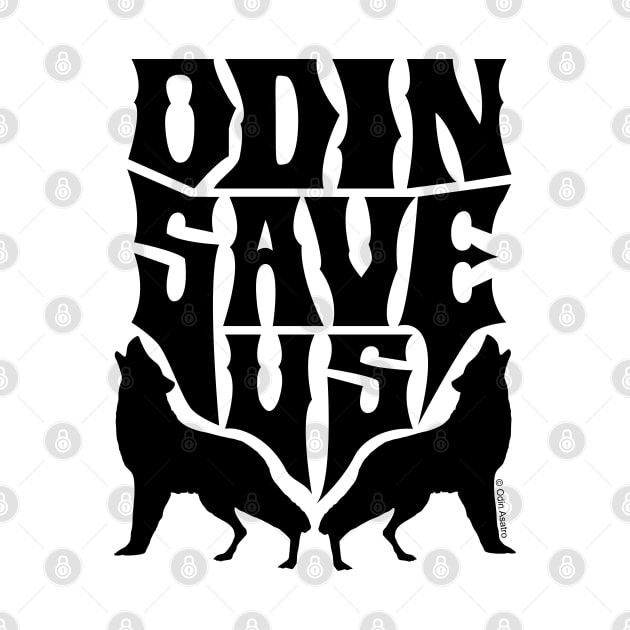 ODIN SAVE US (Wolves) by Odin Asatro